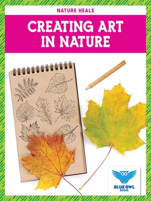 cover image of Creating Art in Nature